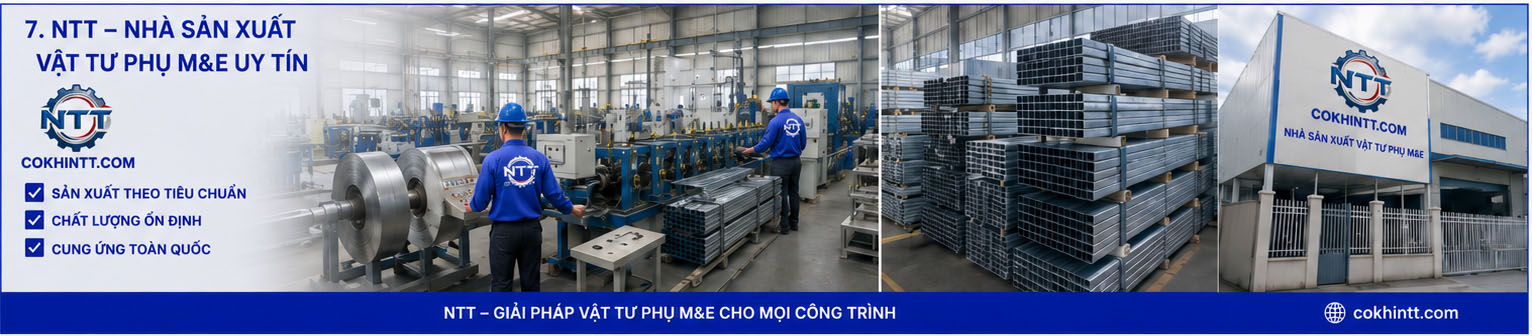 NTT – Nhà sản xuất vật tư phụ M&E, cung cấp sản phẩm theo tiêu chuẩn và cung ứng toàn quốc